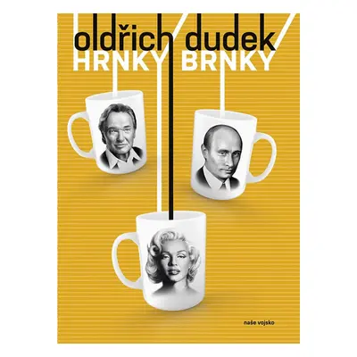 Hrnky Brnky - Dudek Oldřich, Drtina Emerich