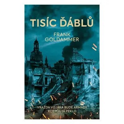 Tisíc ďáblů - Goldammer Frank