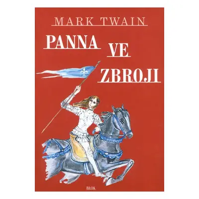 Panna ve zbroji - Twain Mark