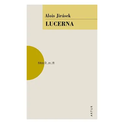 Lucerna - Jirásek Alois