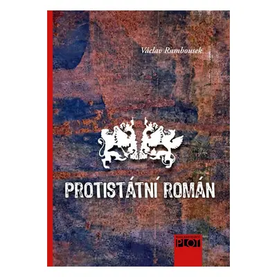 Protistátní román - Rambousek Václav