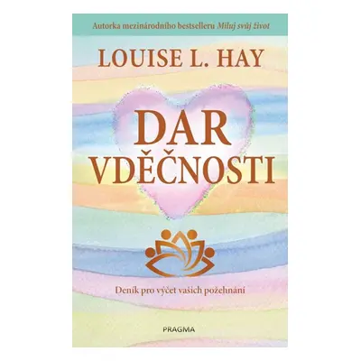 Dar vděčnosti - Hay Louise L.