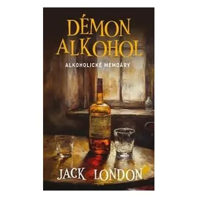 Démon alkohol - London Jack