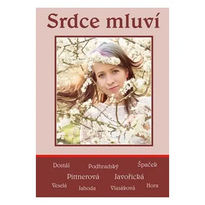 Srdce mluví - kolektiv autorů