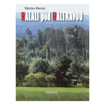 Halali pod Haltravou - Beran Václav