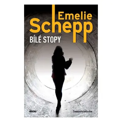 Bílé stopy - Schepp Emelie