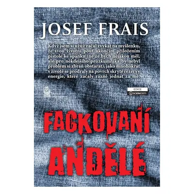 Fackovaní andělé - Frais Josef