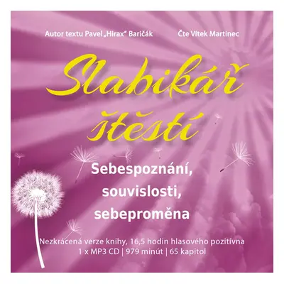 Slabikář štěstí 2 - Sebepoznání, souvislosti, sebeproměna - CDmp3 (Čte Vítek Martinec) - Baričák