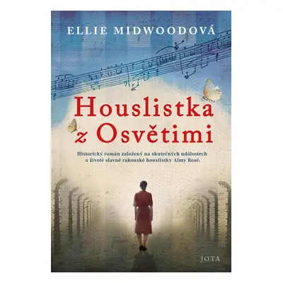 Houslistka z Osvětimi - Midwoodová Ellie