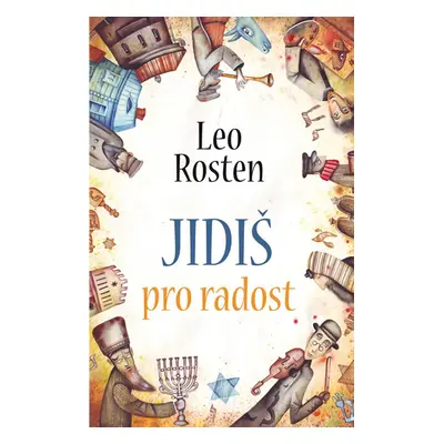 Jidiš pro radost - Rosten Leo