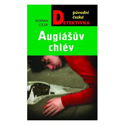 Augiášův chlév - Cílek Roman