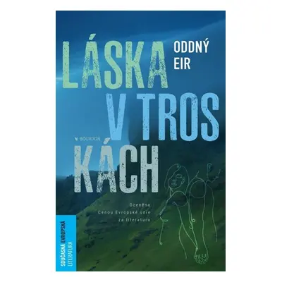 Láska v troskách - Eir Oddný