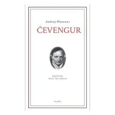 Čevengur - Platonov Andrej