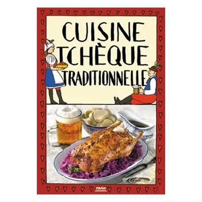 Cuisine tcheque traditionnelle / Tradiční česká kuchyně (francouzsky) - Faktor Viktor