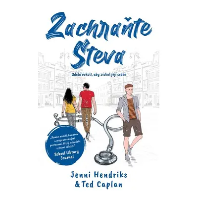 Zachraňte Steva - Hendriks Jenni, Caplan Ted