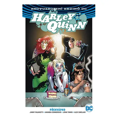 Harley Quinn 4 - Překvápko - kolektiv autorů, Connerová Amanda