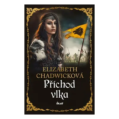 Příchod vlka - Chadwicková Elizabeth