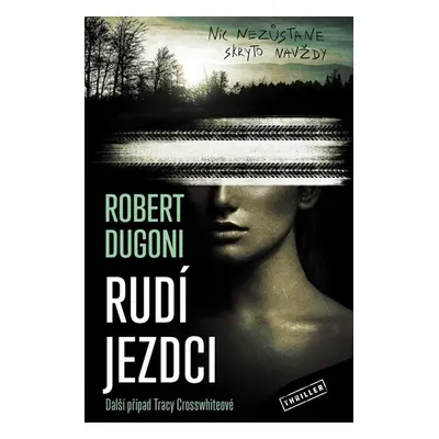 Rudí jezdci - Dugoni Robert