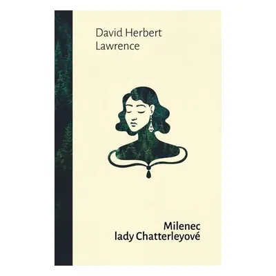 Milenec lady Chatterleyové - Lawrence David Herbert