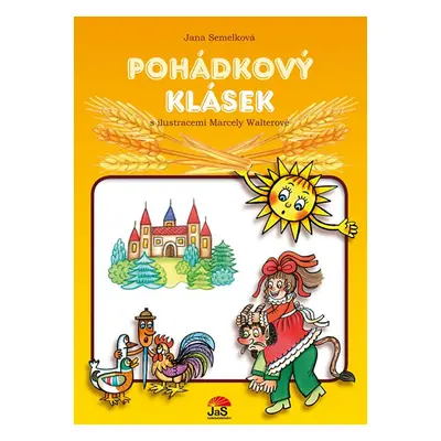 Pohádkový klásek - Semelková Jana