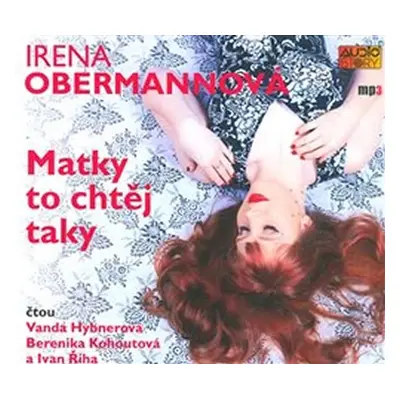 Matky to chtěj taky - CDmp3 - Obermannová Irena