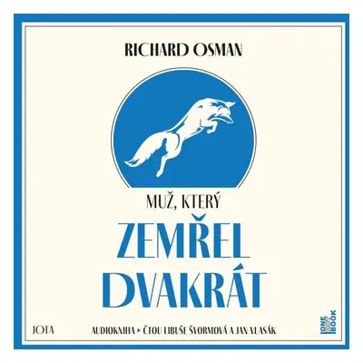 Muž, který zemřel dvakrát - CDmp3 (Čte Libuše Švormová, Jan Vlasák) - Osman Richard