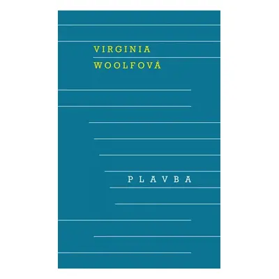 Plavba - Woolfová Virginia