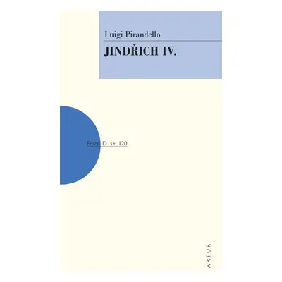 Jindřich IV. - Pirandello Luigi