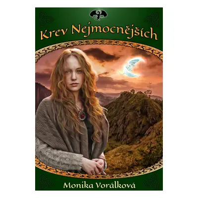 Krev Nejmocnějších - Vorálková Monika