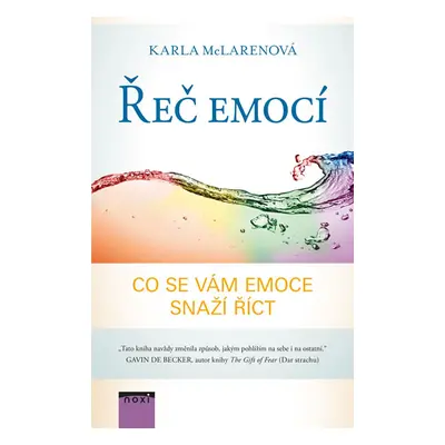 Řeč emocí - Co se vám emoce snaží říct - McLarenová Karla