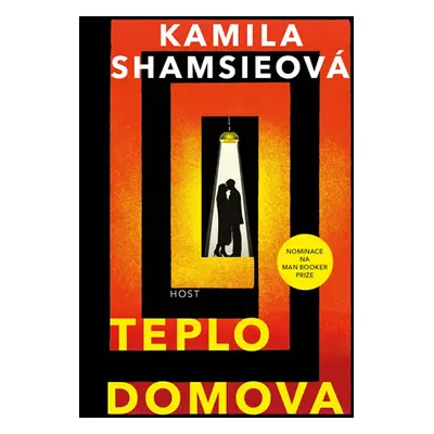 Teplo domova - Shamsieová Kamila