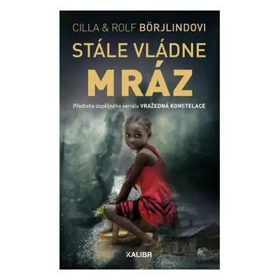 Stále vládne mráz - Börjlindová Cilla, Börjlind Rolf