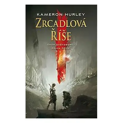 Zrcadlová říše - Hurley Kameron