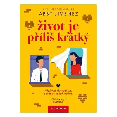 Život je příliš krátký - Jimenez Abby