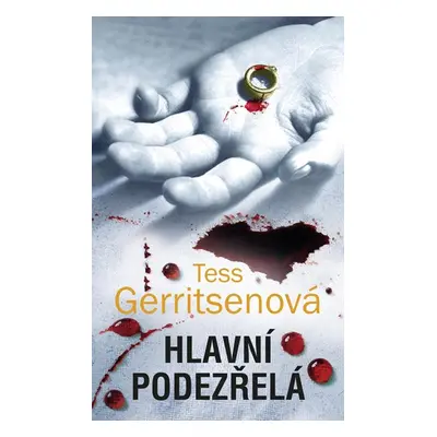 Hlavní podezřelá - Gerritsenová Tess