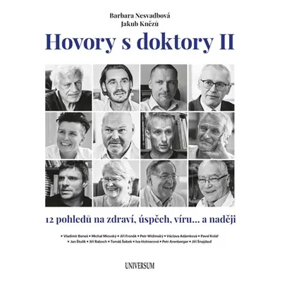 Hovory s doktory II - Nesvadbová Barbara, Knězů Jakub