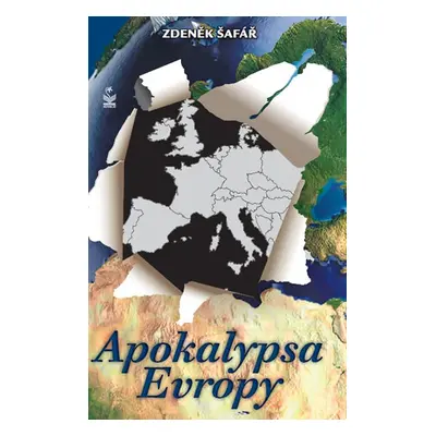 Apokalypsa Evropy - Šafář Zdeněk