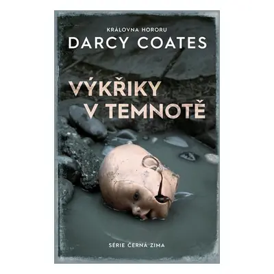 Výkřiky v temnotě - Coates Darcy