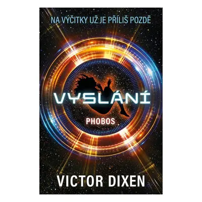 Phobos 1 - Vyslání - Dixen Victor