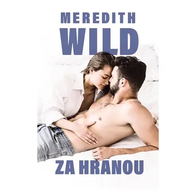 Za hranou - Wild Meredith