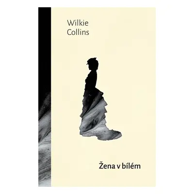 Žena v bílém - Collins Wilkie