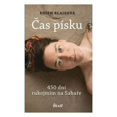 Čas písku - Blaisová Edith