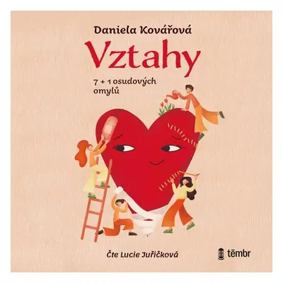 Vztahy aneb 7+1 osudových omylů - audioknihovna - Kovářová Daniela