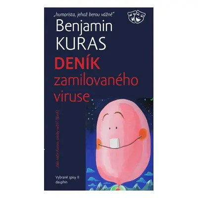 Deník zamilovaného viruse - Kuras Benjamin