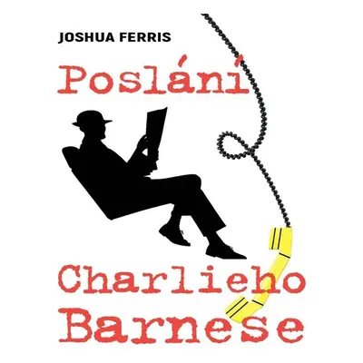 Poslání Charlieho Barnese - Ferris Joshua