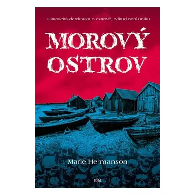 Morový ostrov - Hermansonová Marie