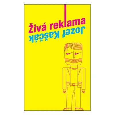 Živá reklama (slovensky) - Kaščák Jozef