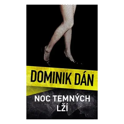 Noc temných lží - Dán Dominik