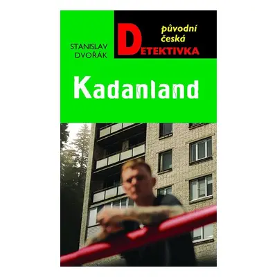 Kadanland - Dvořák Stanislav