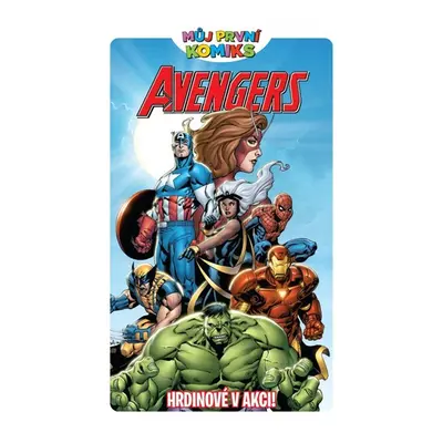 Můj první komiks: Avengers - Hrdinové v akci! - Parker Jeff